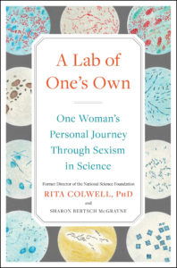 A Lab of One’s Own: One Woman’s Personal Journey through Sexism and Science book cover